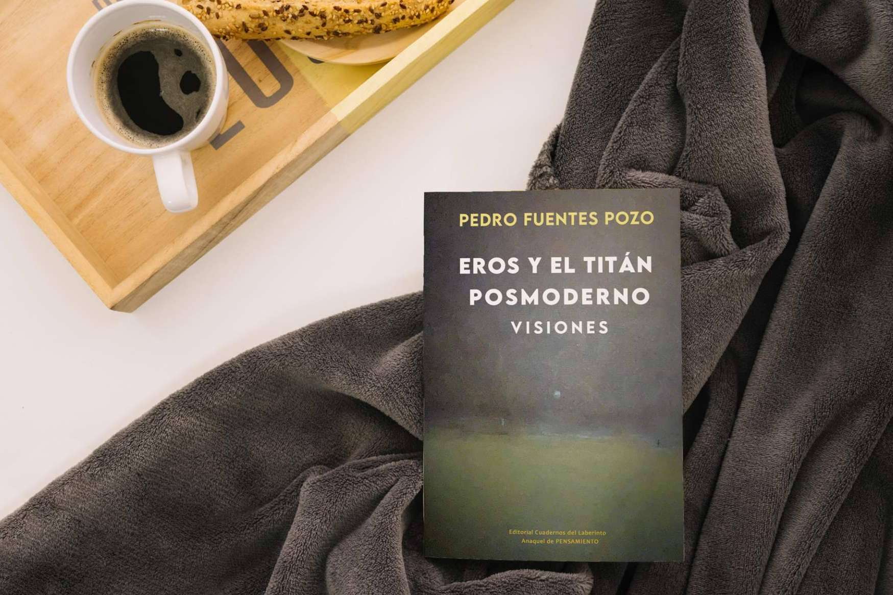 'Eros y el Titán posmoderno', de Pedro Fuentes, un buen libro para regalar