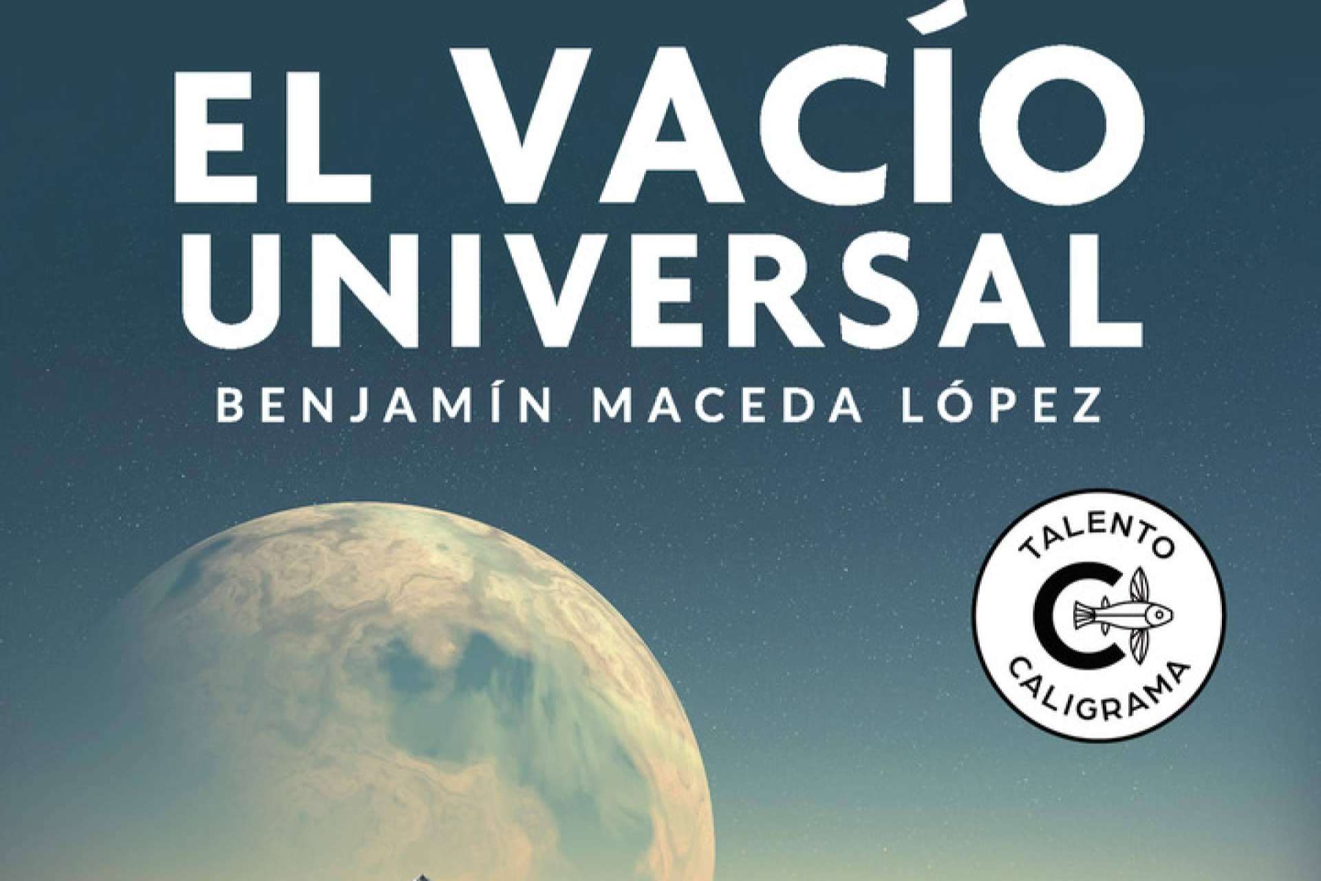 El vacío universal, un relato que explora el futuro de la humanidad y los enigmas del Universo