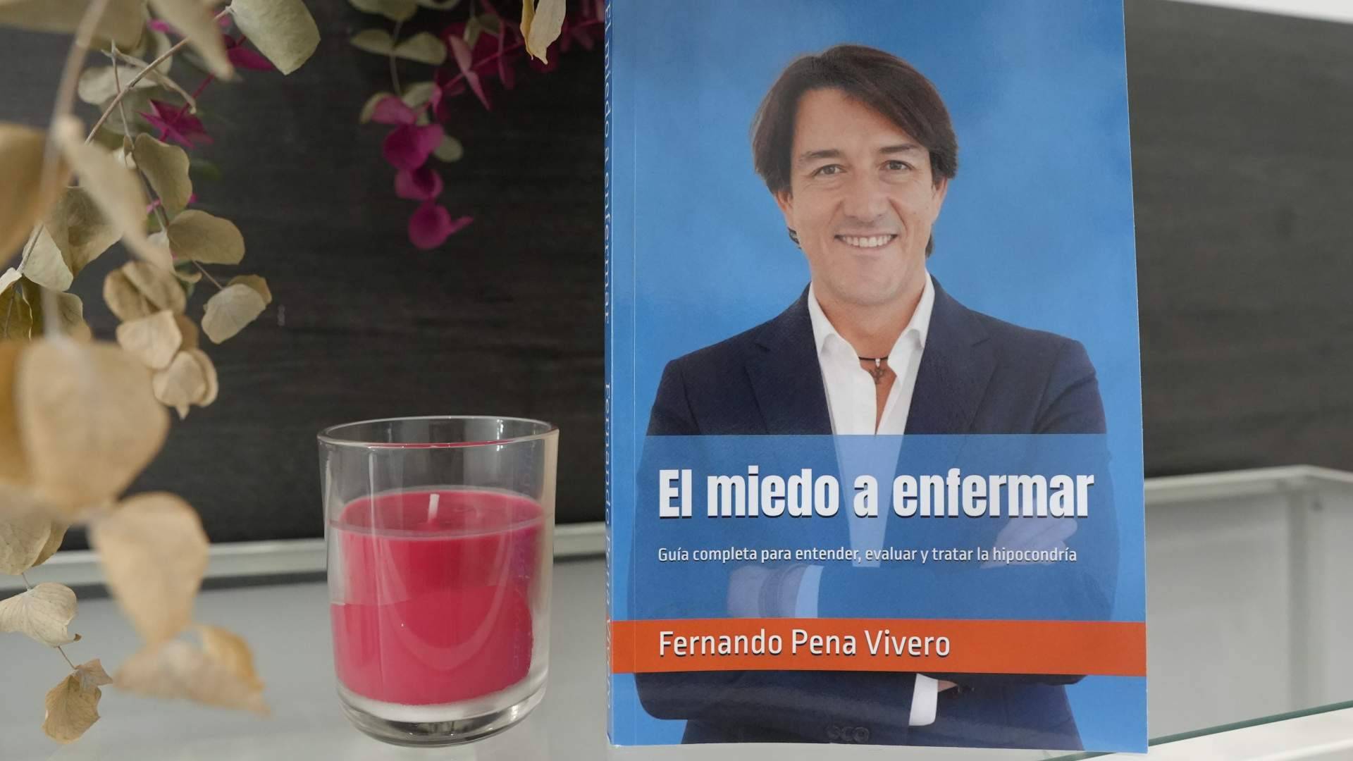 'El miedo a enfermar', el nuevo libro del psicólogo Fernando Pena